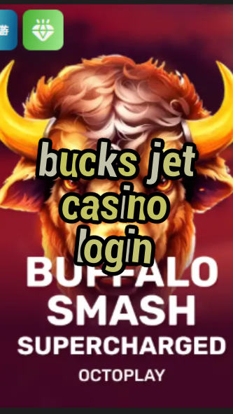 bucks jet casino login-casinodulibanonline.w4cy2mdjlx2bf.com